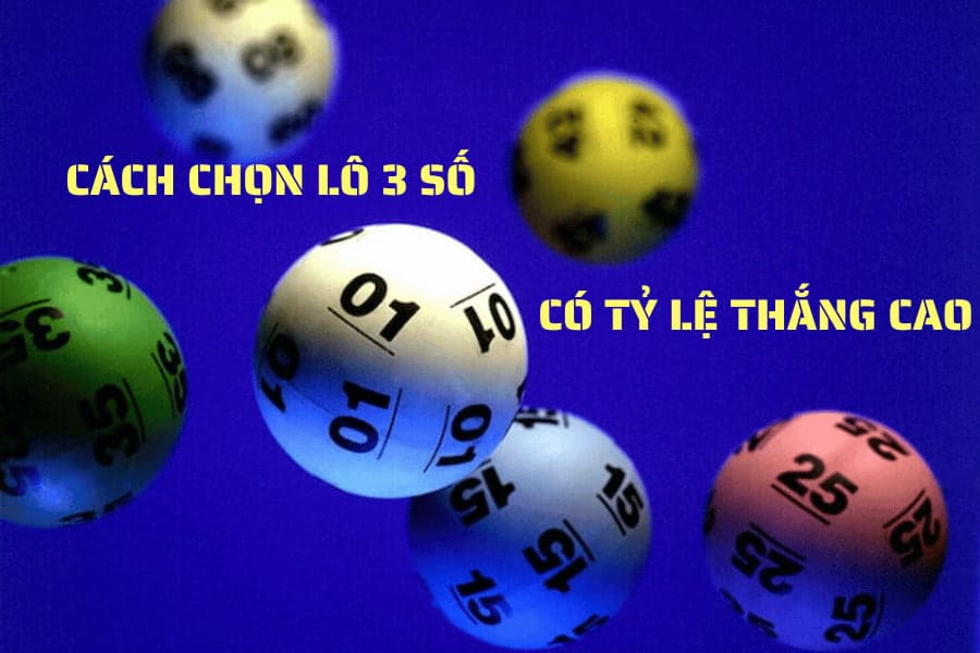 chọn lô 3 số