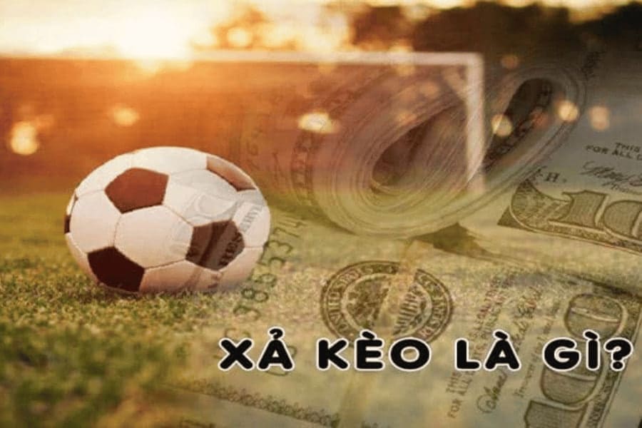 xả kèo bóng đá